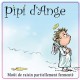 Pipi d'Ange